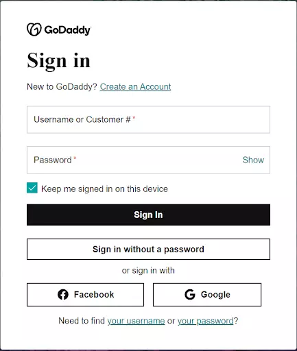 click on Need to find your password to reset godaddy password