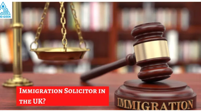 Immigration Solicitor