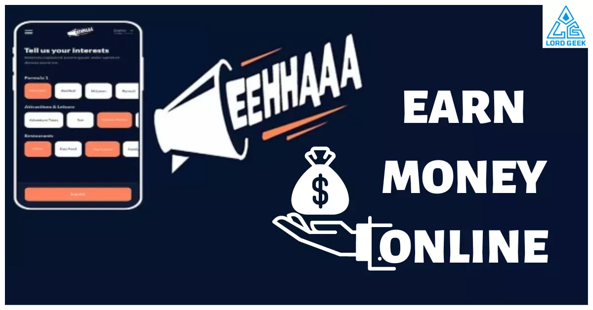 EEHHAAA- Earn Money Online | Is It Real…